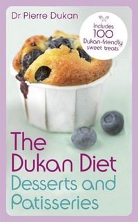 Produktbild: The Dukan Diet Desserts and Patisseries