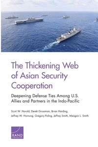 Produktbild: The Thickening Web of Asian Security Cooperation