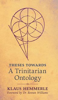 Produktbild: Theses Towards A Trinitarian Ontology