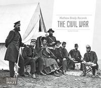 Produktbild: Mathew Brady Records the Civil War