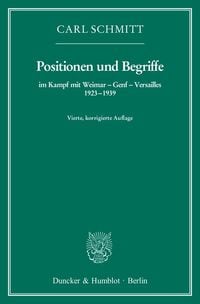 Produktbild: Positionen und Begriffe, im Kampf mit Weimar &ndash; Genf &ndash; Versailles 1923&ndash;1939.