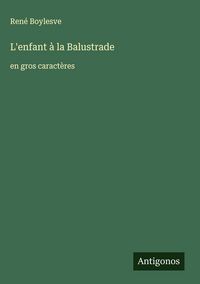 Produktbild: L'enfant &agrave; la Balustrade