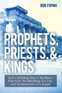 Produktbild: Prophets, Priests, & Kings
