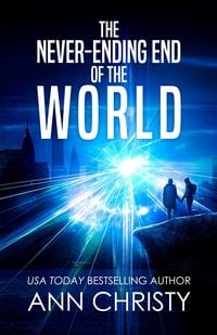 Produktbild: The Never-Ending End of the World
