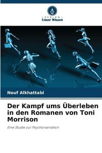 Produktbild: Der Kampf ums &Uuml;berleben in den Romanen von Toni Morrison