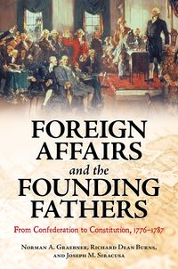Produktbild: Foreign Affairs and the Founding Fathers