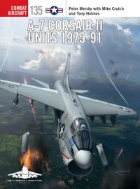 Produktbild: A-7 Corsair II Units 1975-91