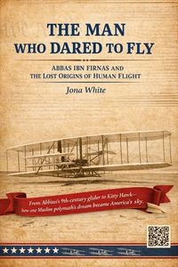Produktbild: Abbas ibn Firnas: The Man Who Dared to Fly