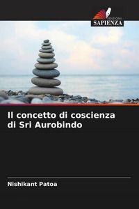 Produktbild: Il concetto di coscienza di Sri Aurobindo