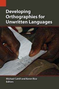Produktbild: Developing Orthographies for Unwritten Languages