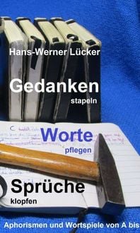 Produktbild: Gedanken stapeln Worte pflegen Spr&uuml;che klopfen