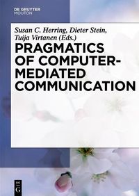 Produktbild: Pragmatics of Computer-Mediated Communication
