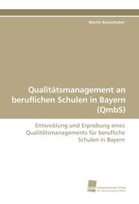 Produktbild: Qualit&auml;tsmanagement an beruflichen Schulen in Bayern (QmbS)