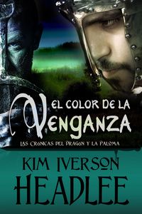 Produktbild: El color de la venganza (Las Cr&oacute;nicas del Drag&oacute;n y la Paloma)