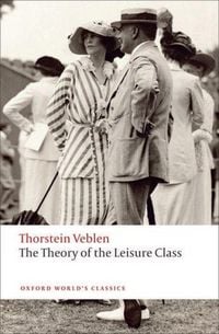 Produktbild: Theory of the Leisure Class