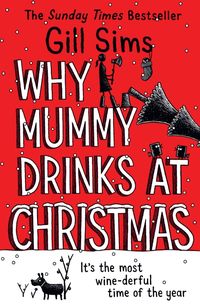 Produktbild: Why Mummy Drinks at Christmas