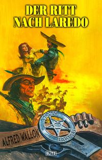 Produktbild: Texas Ranger 14: Der Ritt nach Laredo