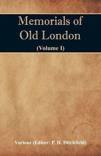 Produktbild: Memorials of Old London (Volume I)