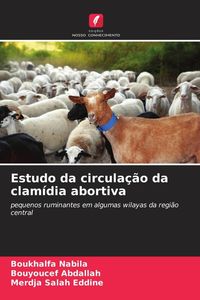 Produktbild: Estudo da circula&ccedil;&atilde;o da clam&iacute;dia abortiva
