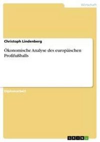 Produktbild: &Ouml;konomische Analyse des europ&auml;ischen Profifu&szlig;balls