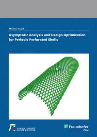 Bild vom Artikel Asymptotic Analysis and Design Optimization for Periodic Perforated Shells. vom Autor Michael Hauck