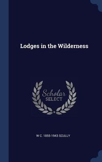 Produktbild: Lodges in the Wilderness