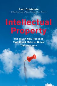 Produktbild: Intellectual Property: The Tough New Realities That Could Make or Break Your Business