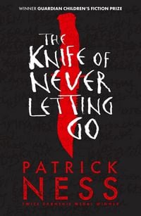 Produktbild Ness, P: Knife of Never Letting Go