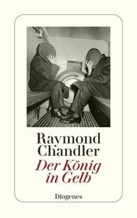 Bild vom Artikel Der König in Gelb vom Autor Raymond Chandler