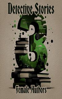Produktbild: 3 Detective Stories - The Female Author