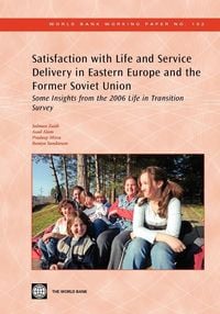 Produktbild: Satisfaction with Life and Service Delivery in Eastern Europe and the Former Soviet Union
