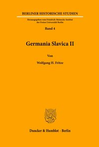 Bild vom Artikel Germania Slavica II. vom Autor Wolfgang H. Fritze