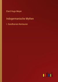 Produktbild: Indogermanische Mythen