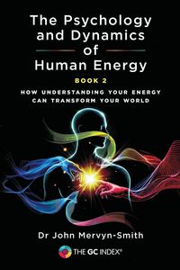 Produktbild: The Psychology and Dynamics of Human Energy Book 2