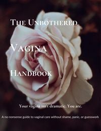 Produktbild: The unbothered vagina handbook