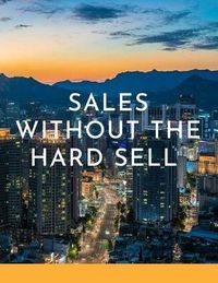 Produktbild: Sales Without The Hard Sell