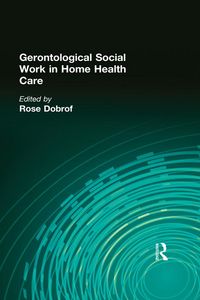 Produktbild: Gerontological Social Work in Home Health Care