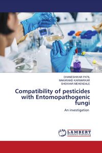 Produktbild: Compatibility of pesticides with Entomopathogenic fungi