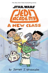 Bild vom Artikel A New Class (Star Wars: Jedi Academy #4) vom Autor Jarrett J. Krosoczka