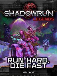 Produktbild: Shadowrun Legends: Run Hard, Die Fast