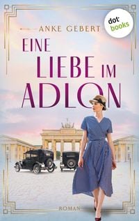 Produktbild: Eine Liebe im Adlon
