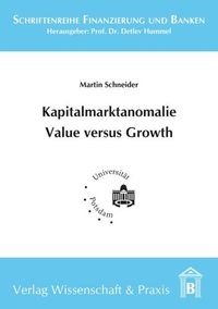 Produktbild: Kapitalmarktanomalie Value versus Growth.