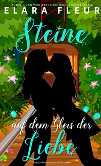 Produktbild: Steine auf dem Gleis der Liebe