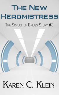 Produktbild: The New Head Mistress (School of Brides, #2)