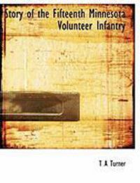 Produktbild: Story of the Fifteenth Minnesota Volunteer Infantry