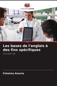 Produktbild: Les bases de l'anglais &agrave; des fins sp&eacute;cifiques