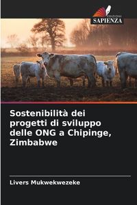 Produktbild: Sostenibilit&agrave; dei progetti di sviluppo delle ONG a Chipinge, Zimbabwe