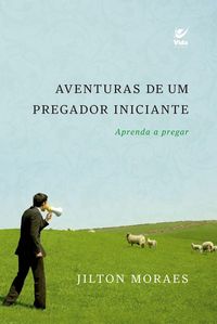 Produktbild: Aventuras de um pregador iniciante