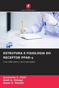 Produktbild: Estrutura E Fisiologia Do Receptor Ppar-&iquest;