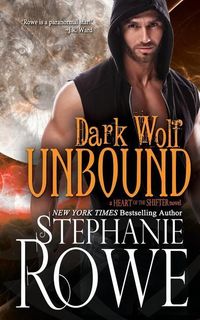 Produktbild: Dark Wolf Unbound (Heart of the Shifter)